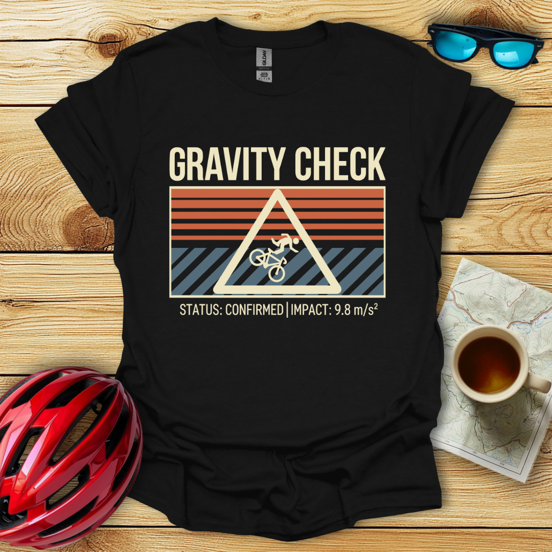 Gravity Check T-Shirt