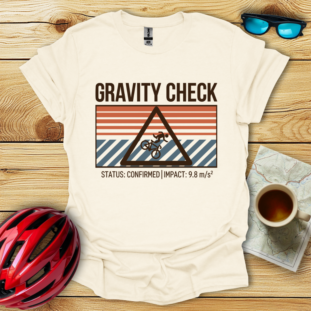 Gravity Check T-Shirt