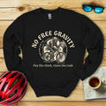 No Free Gravity Sweatshirt