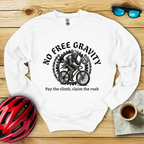 No Free Gravity Sweatshirt