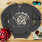 No Free Gravity Sweatshirt