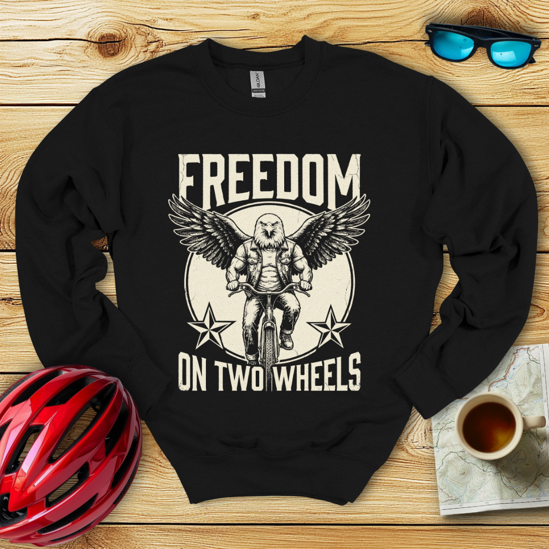 Freedom On Two Wheels Sweatshirt