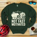 Not Fast Motivated Felpa