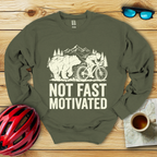 Not Fast Motivated Felpa