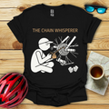 The Chain Whisperer T-Shirt