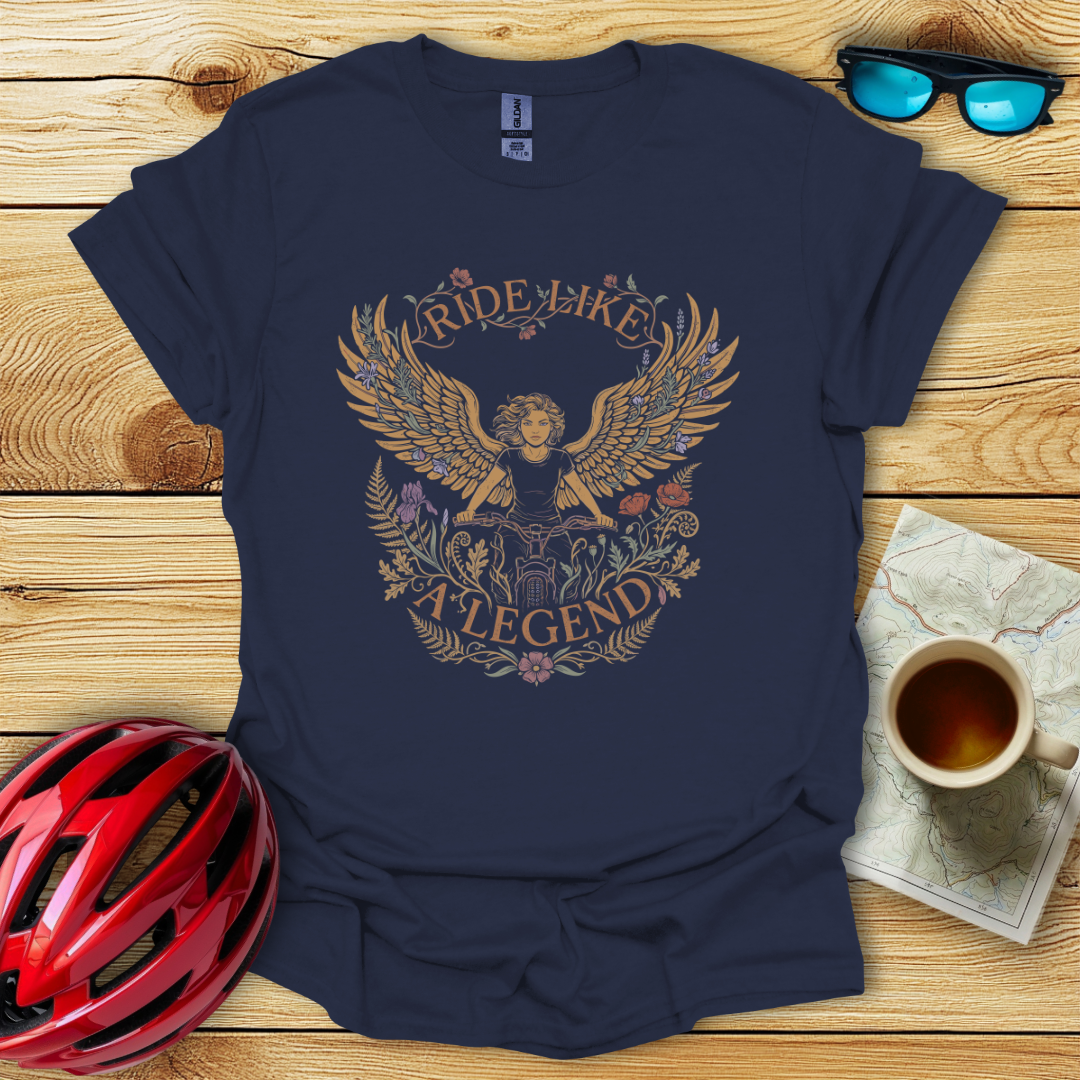 Ride Like A Legend T-Shirt