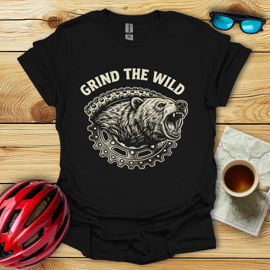 Grind The Wild Bear T-Shirt