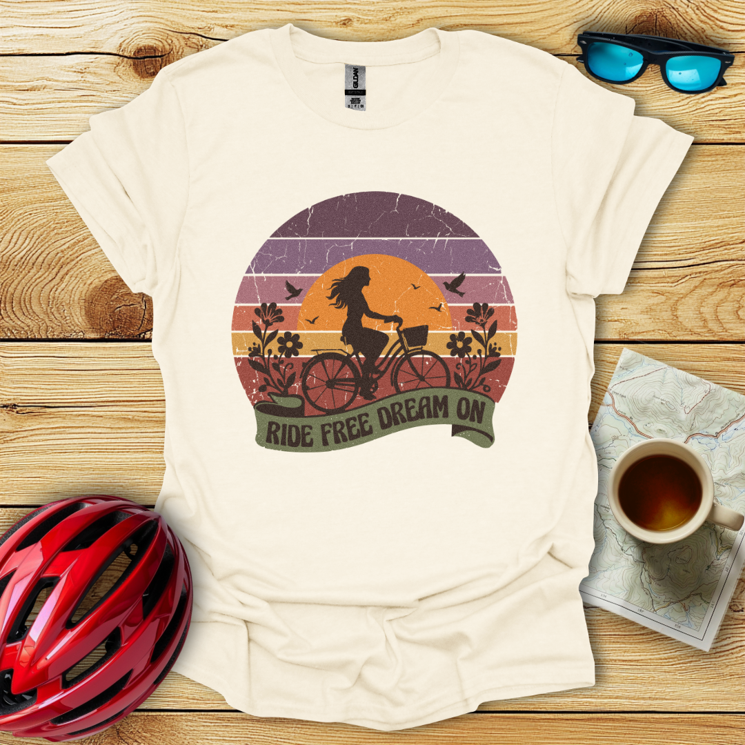 Ride Free Dream On T-Shirt
