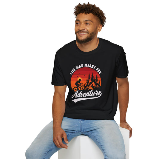 Life Was Meant For Adventure T-Shirt