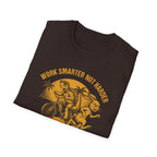 Work Smarter Not Harder T-Shirt
